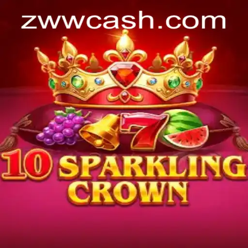 10SparklingCrown: Descubra um Mundo de Desafios e Diversão com ZWW.COM