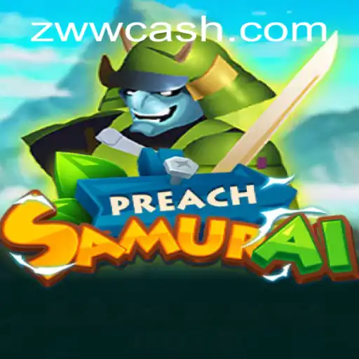 Descubra a Emoção e Estratégia de PreachSamurai no ZWW.COM